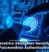 Biometrics Strengthen Security in Passwordless Authentication